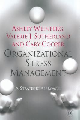 Organizational Stress Management: A Strategic A... 1349301574 Book Cover
