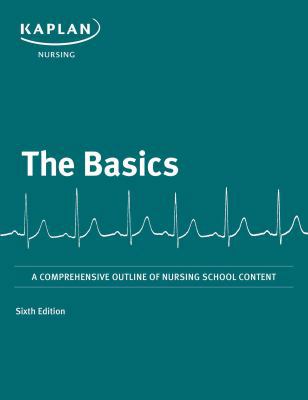 Basics: A Comprehensive Outline of Nursing Scho... 1506233643 Book Cover