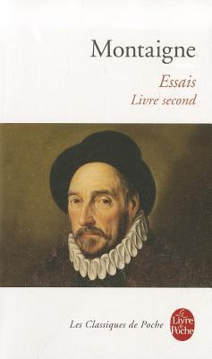 Essais-Livre Second [French] 2253036366 Book Cover