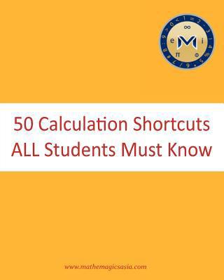 50 Calculation Shortcuts All Students Must Know 1470150735 Book Cover