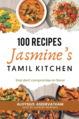 Jasmine's Tamil Kitchen 1958381721 Book Cover