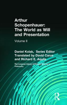 Arthur Schopenhauer: The World as Will and Pres... 0321355806 Book Cover