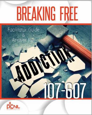Breaking Free : Breaking Free: Facilitator Guide and Answer Key