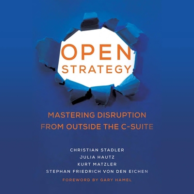 Open Strategy: Mastering Disruption from Outsid... B0CKDLQ7WL Book Cover