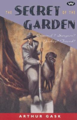 The Secret of the Garden 1862542910 Book Cover