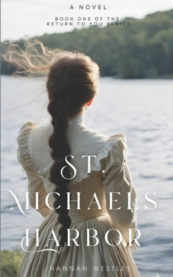 St. Michaels Harbor B0DQGVGRSM Book Cover