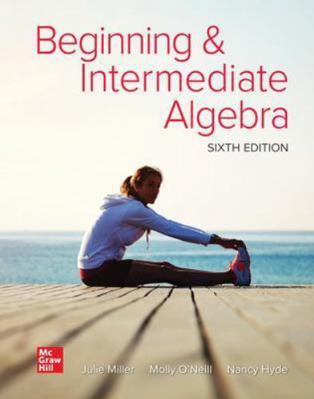 Beginning & Intermediate Algebra 1260673537 Book Cover