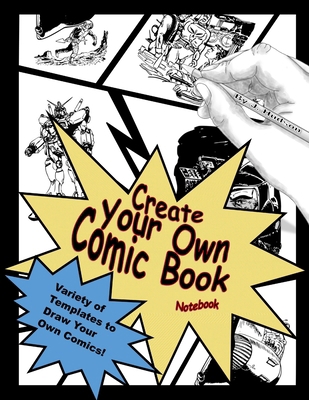 Create Your Own Comic Book Notebook 035936912X Book Cover