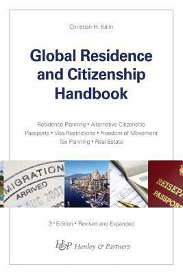 Global Residence and Citizenship Handbook 0957436262 Book Cover