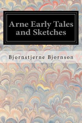 Arne Early Tales and Sketches 1545360766 Book Cover