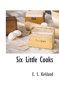 Six Little Cooks 1117510352 Book Cover