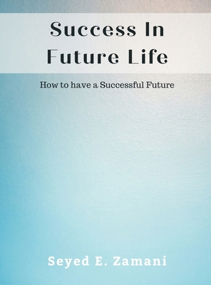 Success In Future Life 9358813814 Book Cover