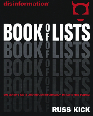 Disinformation Book of Lists: Subversive Facts ... 0972952942 Book Cover