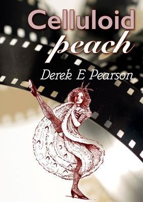 Celluloid Peach 1912576848 Book Cover