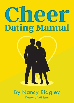 Cheer: Dating Manual 1957262753 Book Cover