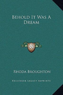 Behold It Was A Dream 1169163475 Book Cover