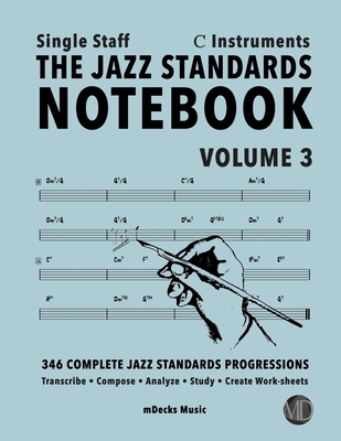 The Jazz Standards Notebook Vol. 3 C Instrument... B08B3B3BM6 Book Cover