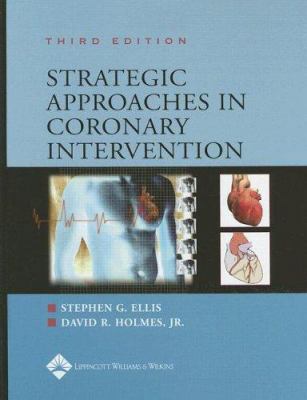 Strategic Approaches in Coronary Intervention 0781742943 Book Cover