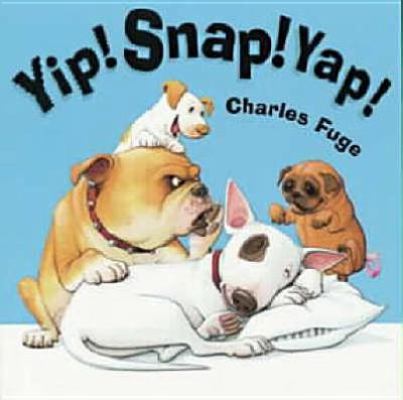 Yip Snap Yap! 1862332177 Book Cover