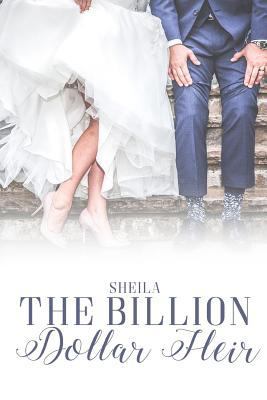 The Billion Dollar Heir 1548359254 Book Cover