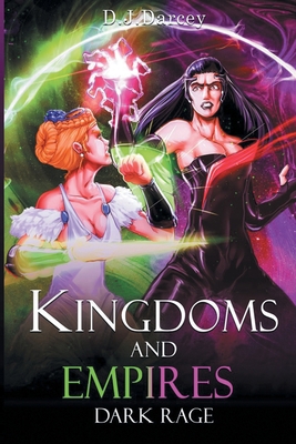 Kingdoms and Empires: Dark Rage B0CBNTPCPG Book Cover