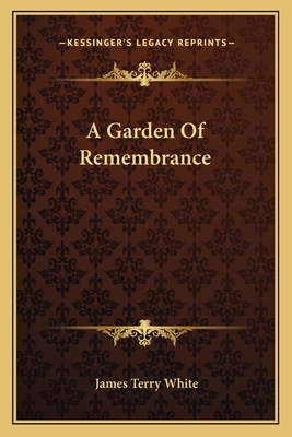 A Garden Of Remembrance 1163760994 Book Cover