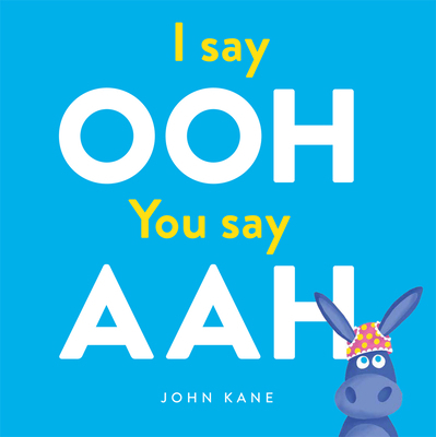 I Say Ooh You Say Aah 1610677110 Book Cover