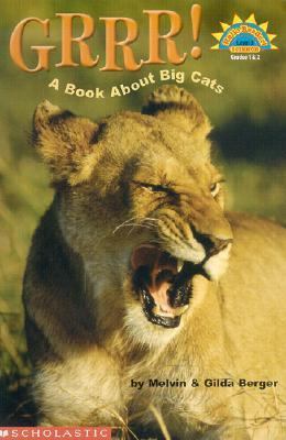 Grrr! a Book about Big Cats 043933408X Book Cover