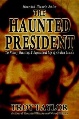 The Haunted President B005ESYHZ2 Book Cover