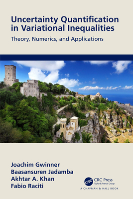 Uncertainty Quantification in Variational Inequ... 1138626325 Book Cover