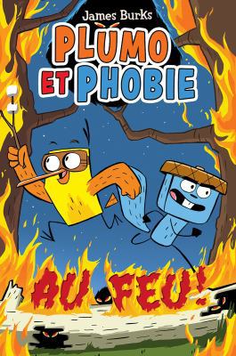 Plumo Et Phobie: N° 4 - Au Feu! [French] 144316545X Book Cover