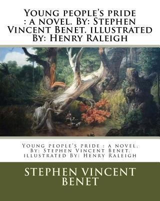 Young people's pride: a novel. By: Stephen Vinc... 1984288180 Book Cover