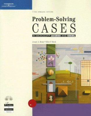Problem-Solving Cases in Access and Excel [With... 0619216972 Book Cover