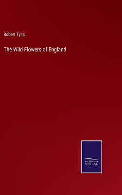 The Wild Flowers of England 3375137397 Book Cover