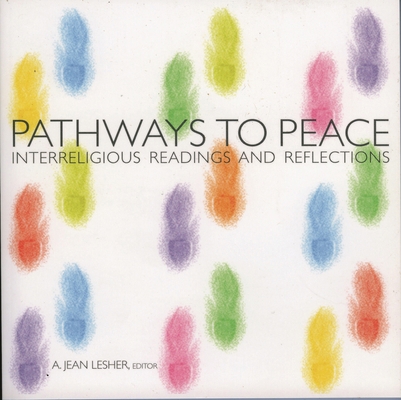 Pathways to Peace: Interreligious Readings and ... 1561012319 Book Cover