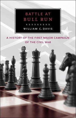 Battle at Bull Run: A History of the First Majo... 0807108677 Book Cover