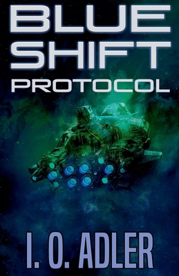 Blue Shift Protocol B0FTWLTQQZ Book Cover
