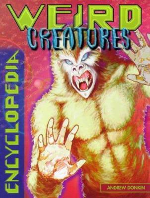 Weird Creature Encyclopedia 1902618610 Book Cover