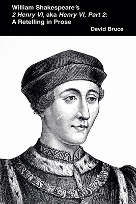 William Shakespeare's 2 Henry VI, aka Henry VI,... B0B7SJXVB6 Book Cover