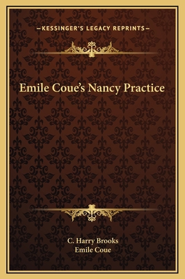 Emile Coue's Nancy Practice 1169192564 Book Cover