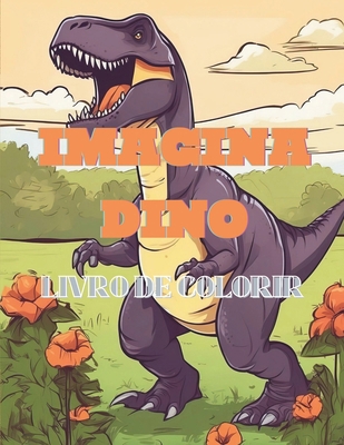 Imagina Dino [Portuguese]            Book Cover