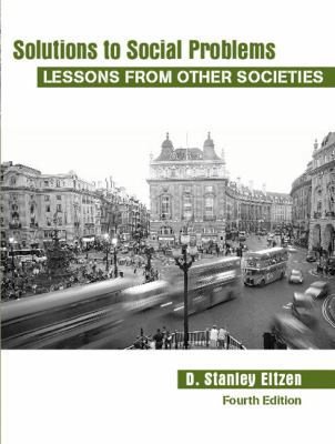 Solutions to Social Problems: Lessons from Othe... 0205482430 Book Cover