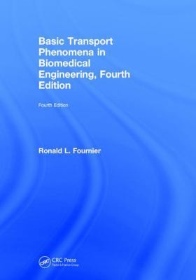 Basic Transport Phenomena in Biomedical Enginee... 1498768717 Book Cover