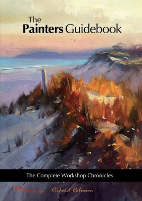 The Painters Guidebook: The Complete Workshop C... 144679511X Book Cover