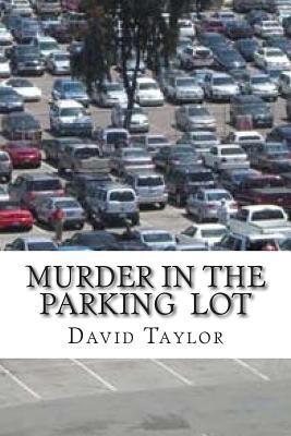 Murder In The Parking 1490598235 Book Cover