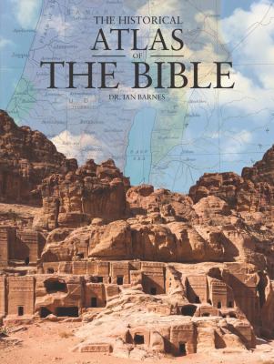 The Historical Atlas of the Bible 0785831436 Book Cover