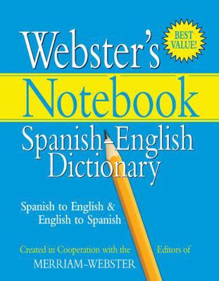 Webster's Notebook Spanish-English Dictionary [Spanish] 1596950587 Book Cover