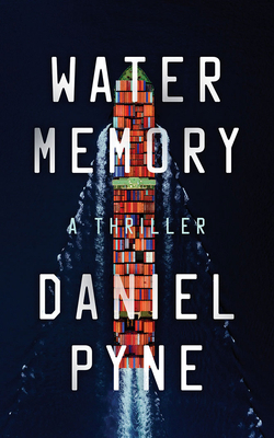 Water Memory: A Thriller 1713542986 Book Cover