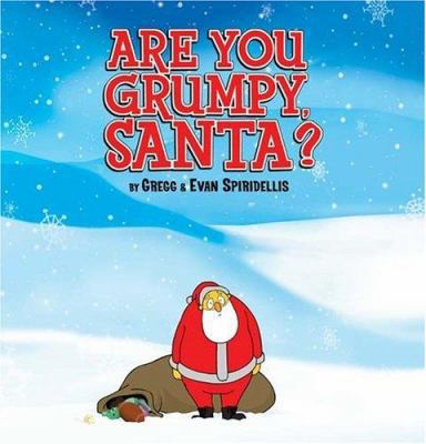 Are You Grumpy Santa? 0786809973 Book Cover
