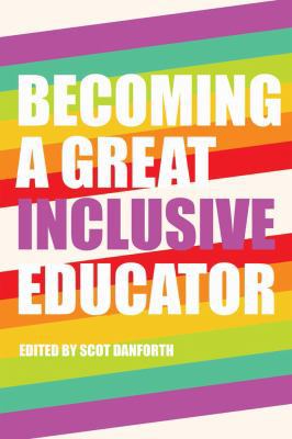 Becoming a Great Inclusive Educator 1433125498 Book Cover